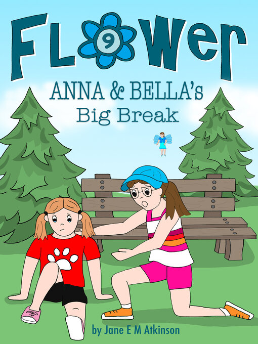 Title details for ANNA & BELLA's Big Break by Jane E M Atkinson - Available